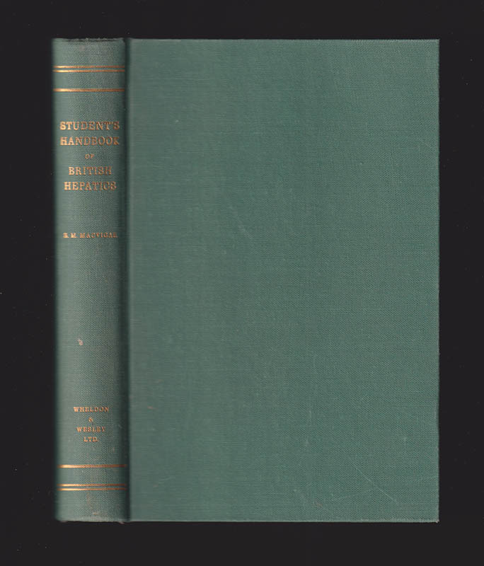 MacVicar, Symers M. (1857-1932) ; Jameson, Hampden Gurney : The British Student's Handbook of British Hepatics. With illustrations by H. G. Jameson