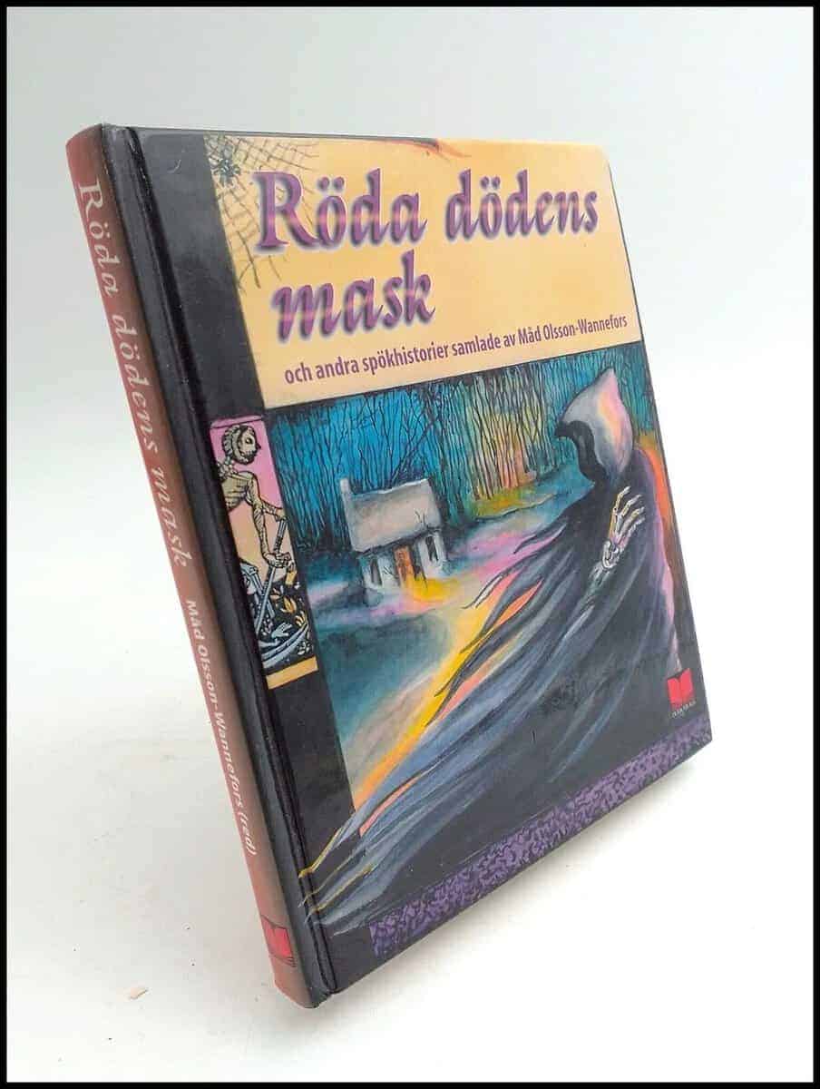 Måd Wannerfors-Olsson : Röda dödens mask och andra spökhistorier