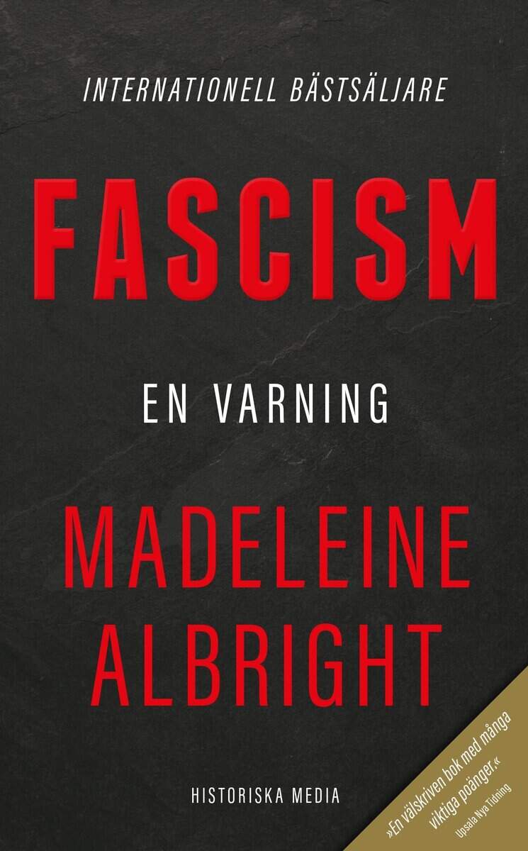 Madeleine Albright : Fascism : en varning