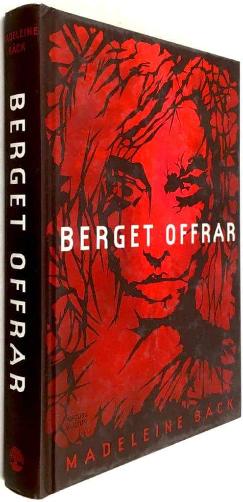 Madeleine Bäck : Berget offrar - Vattnet drar-serien - Bok 3