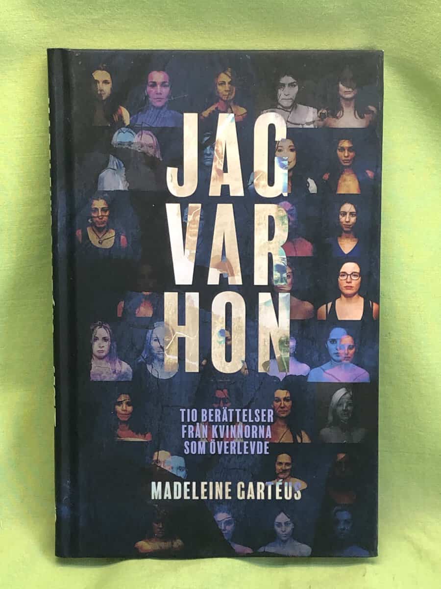 Madeleine Gartéus : Jag var hon