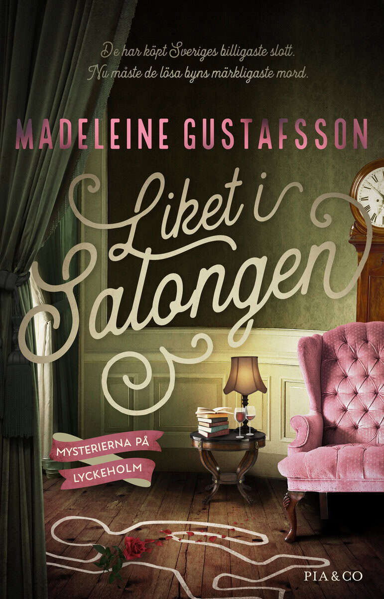 Madeleine Gustafsson : Liket i salongen