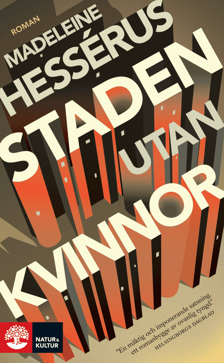 Madeleine Hessérus : Staden utan kvinnor