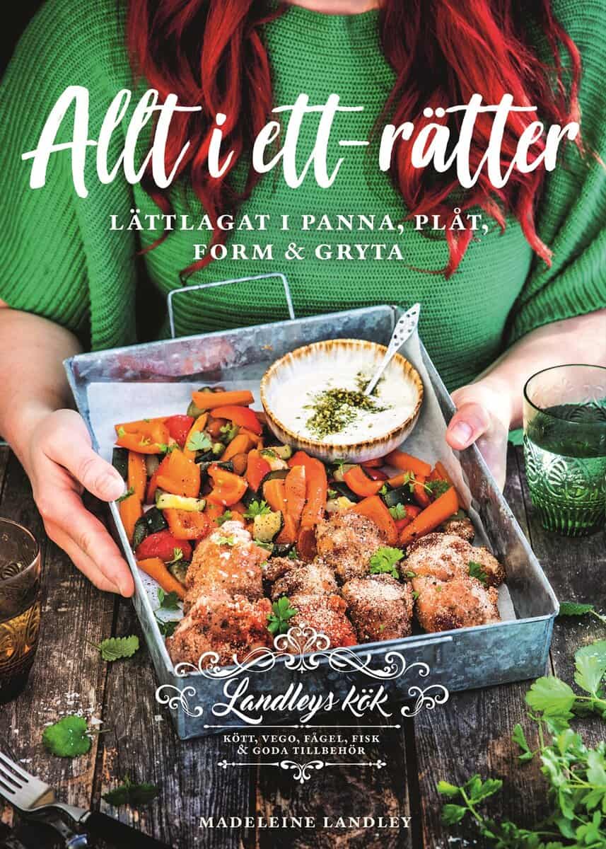 Madeleine Landley : Allt i ett-rätter : lättlagat i panna, plåt, form & gryta