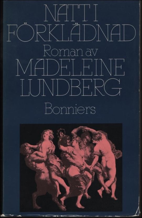 Madeleine Lundberg : Natt i förklädnad