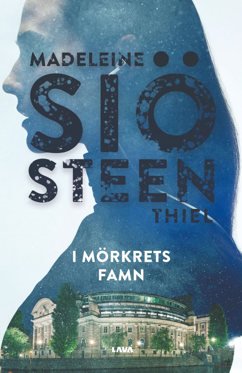 Madeleine Siösteen Thiel : I mörkrets famn