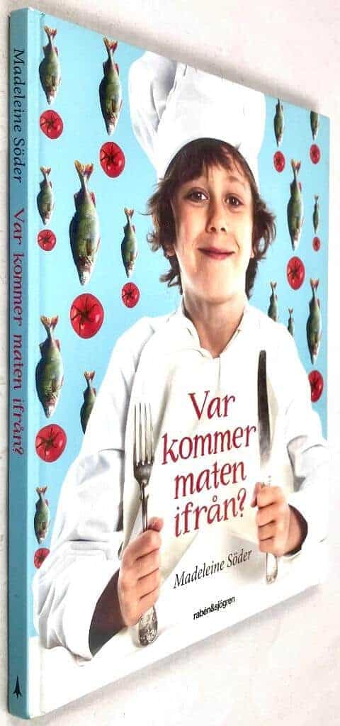 Madeleine Söder : Var kommer maten ifrån?