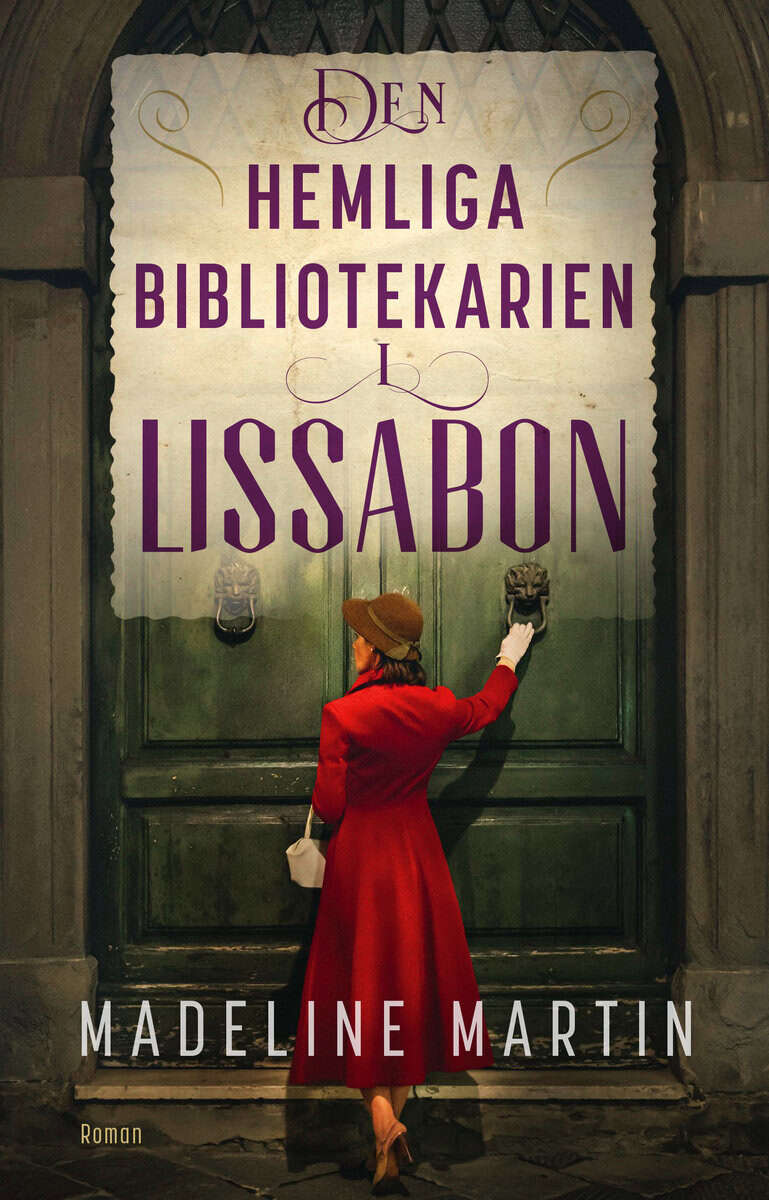 Madeline Martin : Den hemliga bibliotekarien i Lissabon