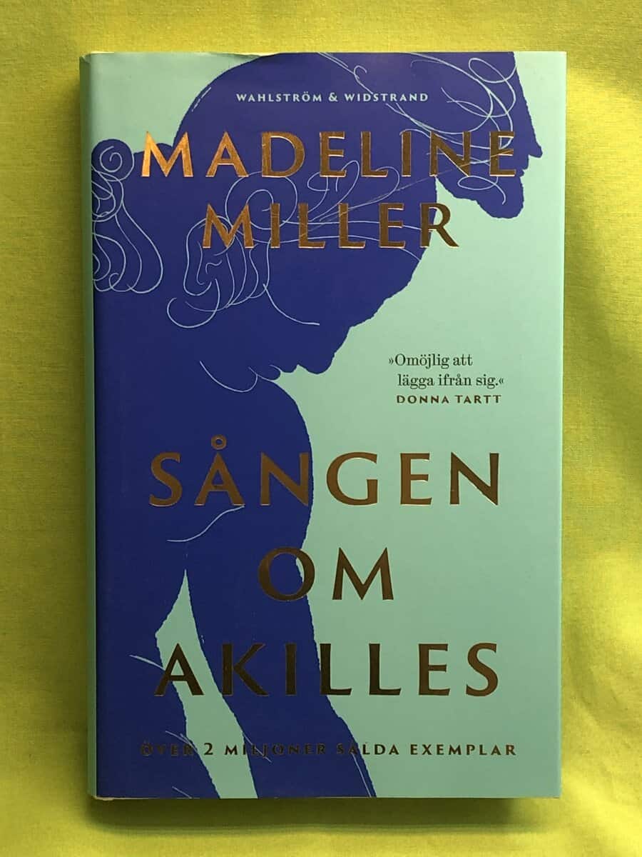 Madeline Miller : Sången om Akilles