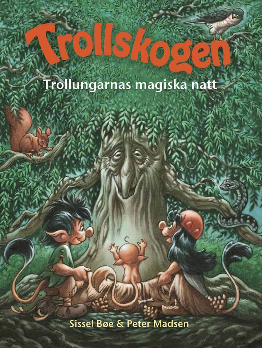 Madsen, Peter ; Bøe, Sissel : Trollungarnas magiska natt