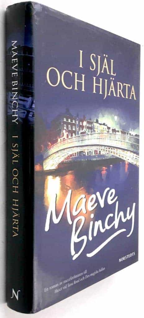 Maeve Binchy : I själ och hjärta
