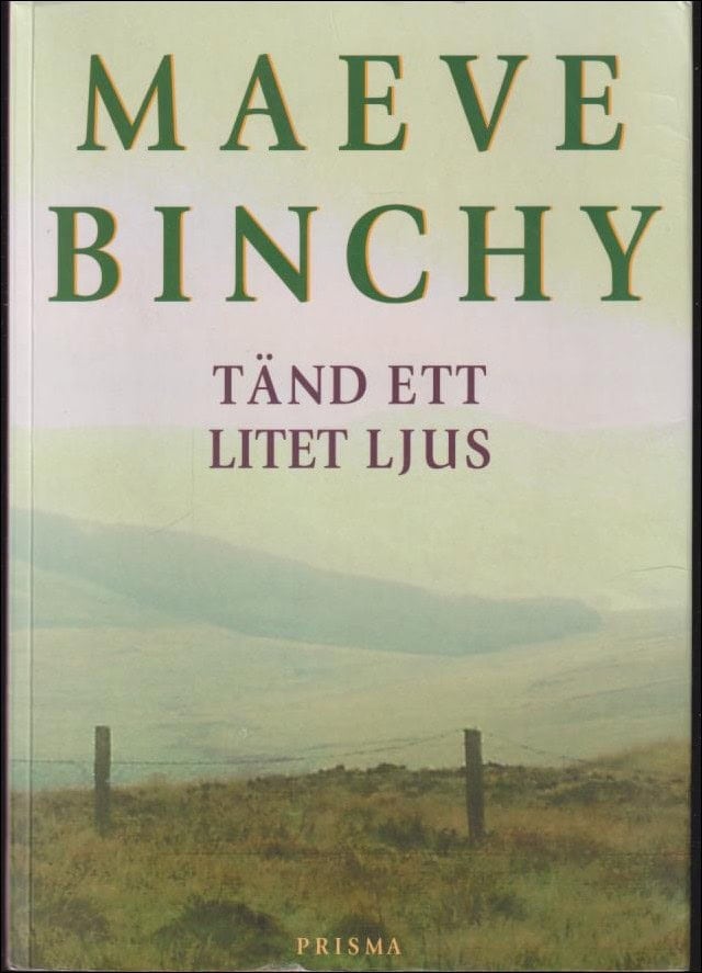 Maeve Binchy : Tänd ett litet ljus
