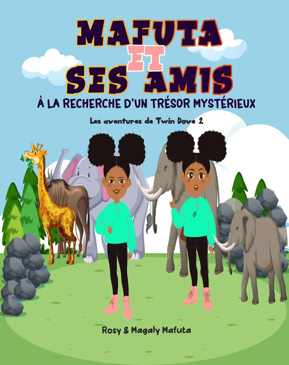 Mafuta, Rosy ; Mafuta, Magaly : Mafuta et ses amis à la recherche d’un trésor mystérieux