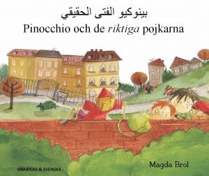 Magda Brol : Pinocchio och de riktiga pojkarna (arabiska och svenska)