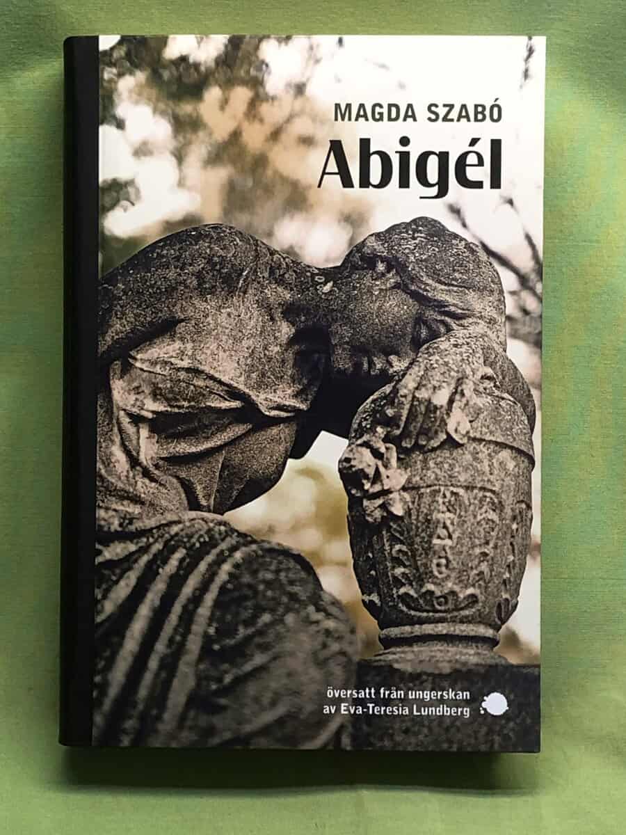 Magda Szabó : Abigél
