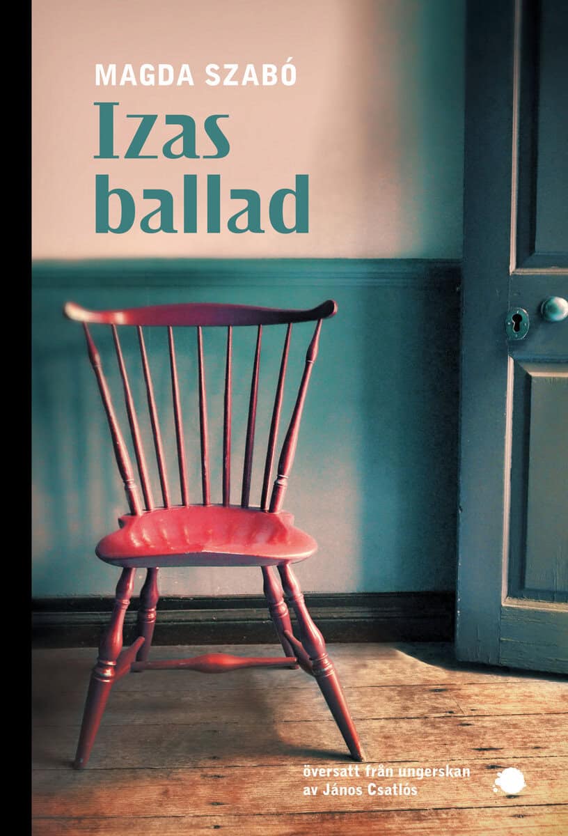 Magda Szabó : Izas ballad