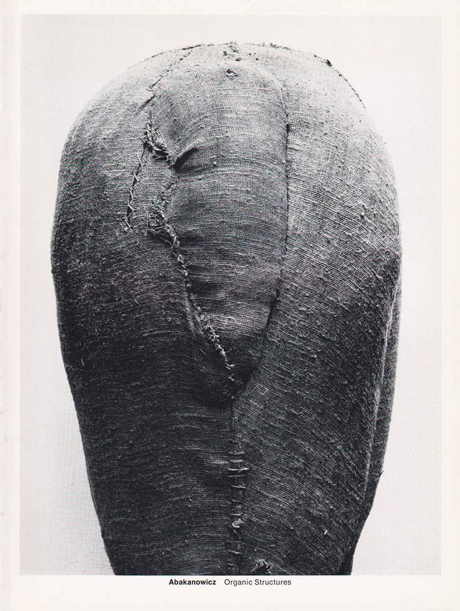 Magdalena Abakanowicz : Abakanowicz. Organic structures. Malmö konsthall 26.2 - 11.4 1977