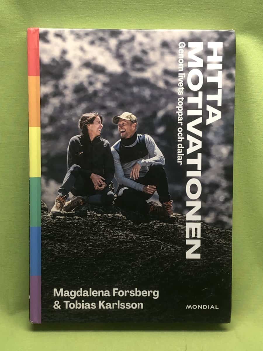Forsberg, Magdalena, Karlsson, Tobias : Hitta motivationen