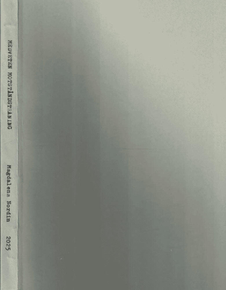 Magdalena Nordin : Medveten motståndsträning