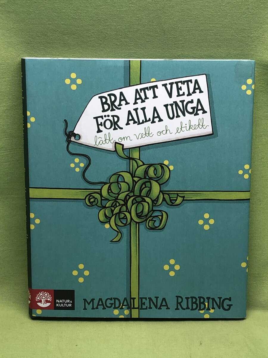 Magdalena Ribbing : Bra att veta för alla unga