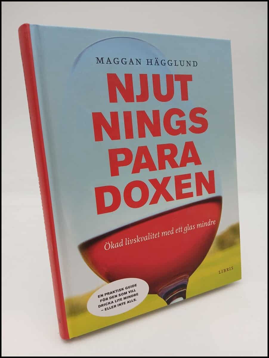 Maggan Hägglund : Njutningsparadoxen