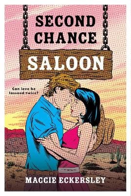 Maggie Eckersley : Second Chance Saloon