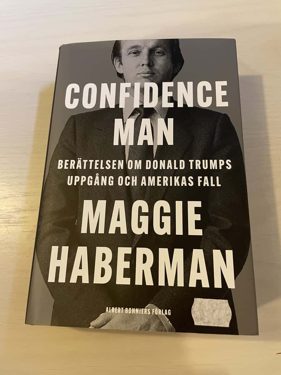 Maggie Haberman : Confidence man berättelsen om Donald Trumps uppgång och Amerikas fall
