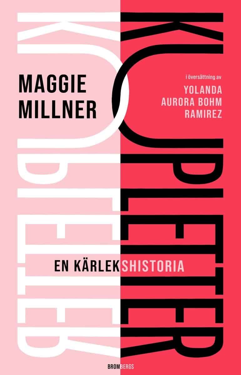Maggie Millner : Kupletter : en kärlekshistoria