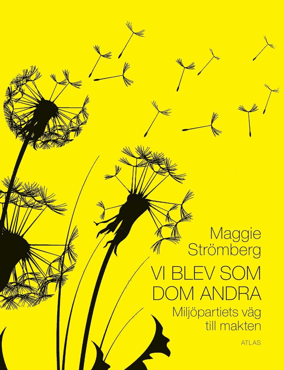 Maggie Strömberg : Vi blev som dom andra