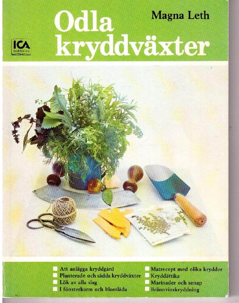 Magna Leth : Odla kryddväxter