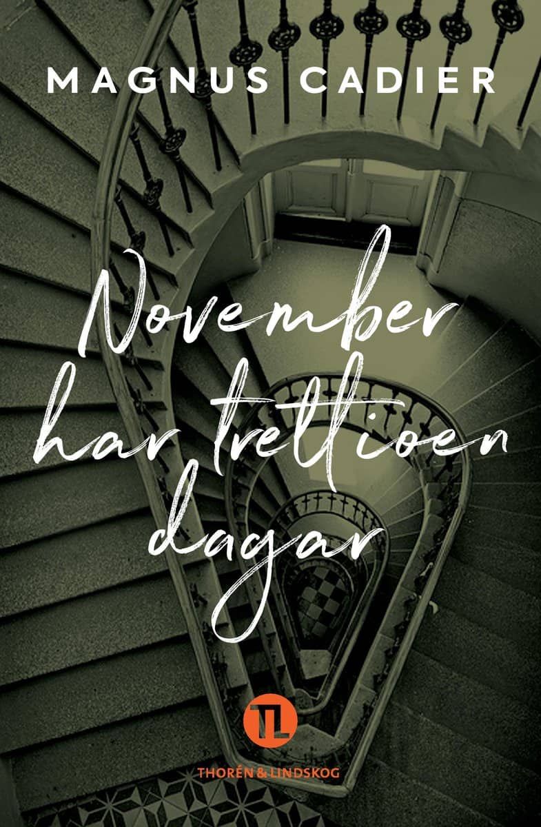 Magnus Cadier : November har trettioen dagar