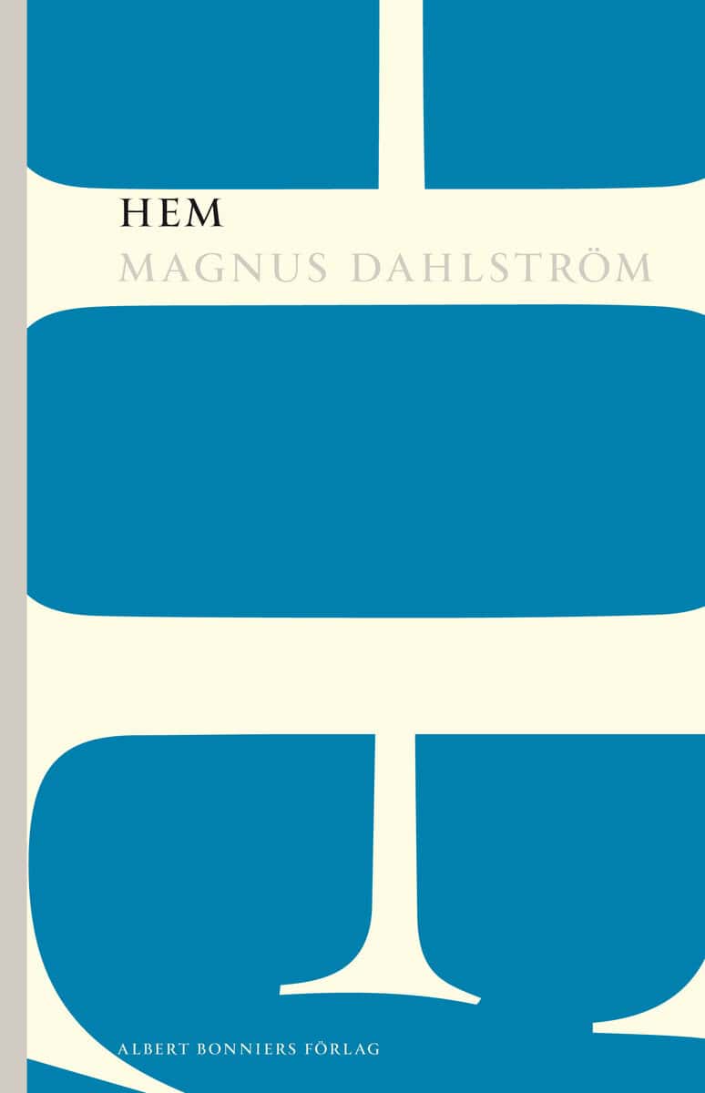 Magnus Dahlström : Hem