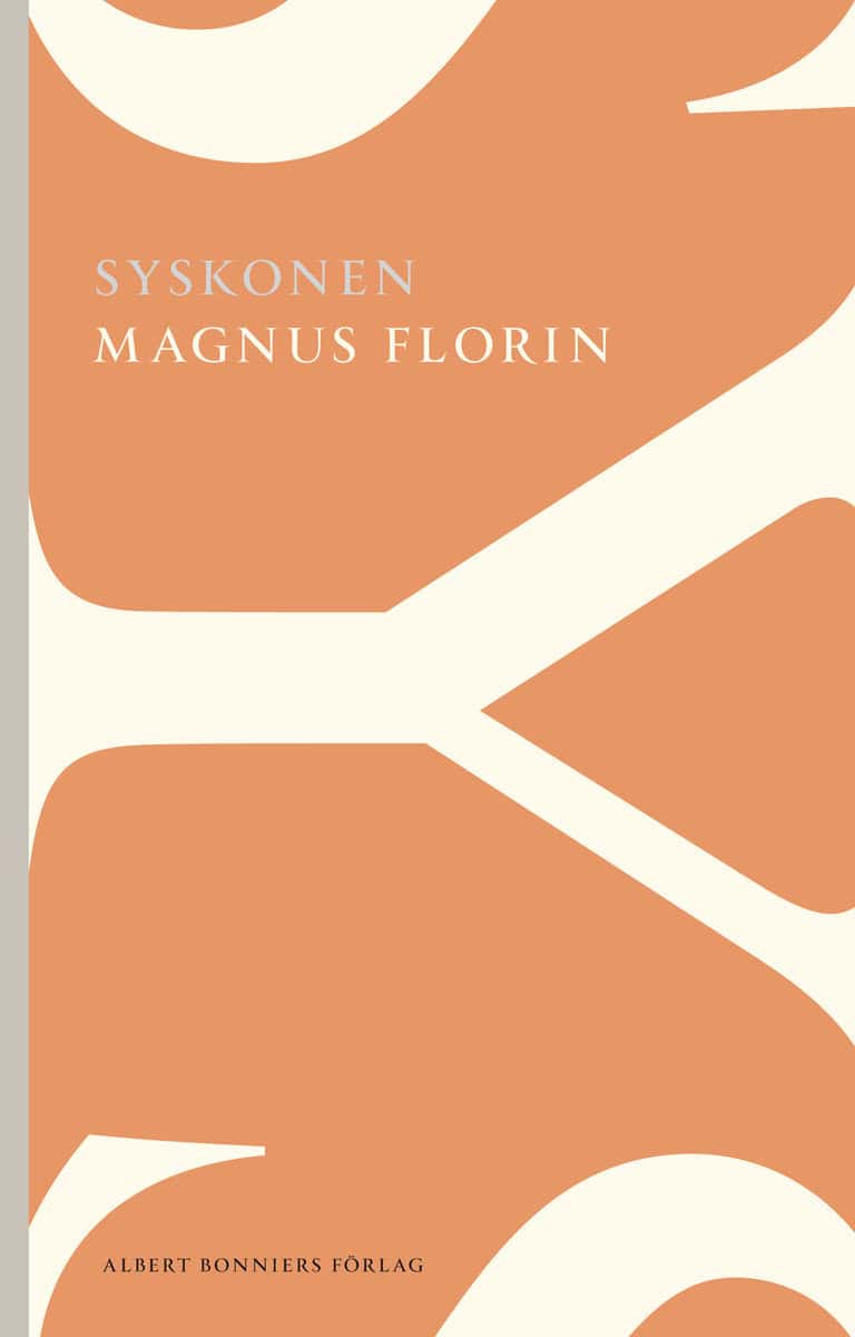 Magnus Florin : Syskonen