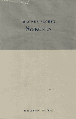Magnus Florin : Syskonen
