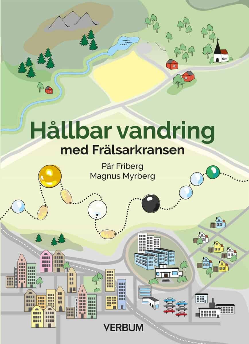 Myrberg, Magnus ; Friberg, Pär : Hållbar vandring med Frälsarkransen