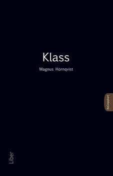 Magnus Hörnqvist : Klass