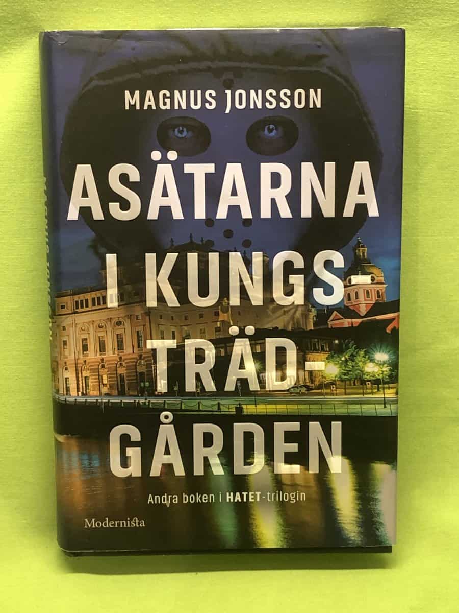 Magnus Jonsson : Asätarna i Kungsträdgården