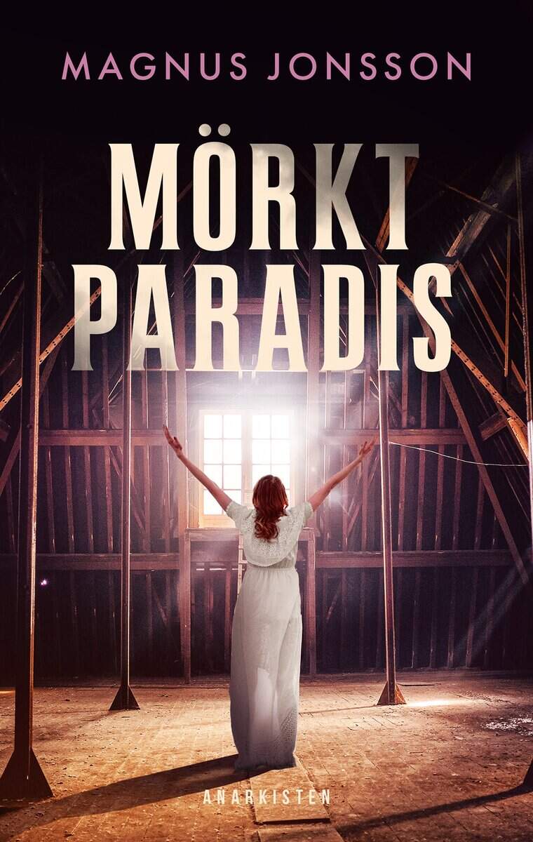 Magnus Jonsson : Mörkt paradis