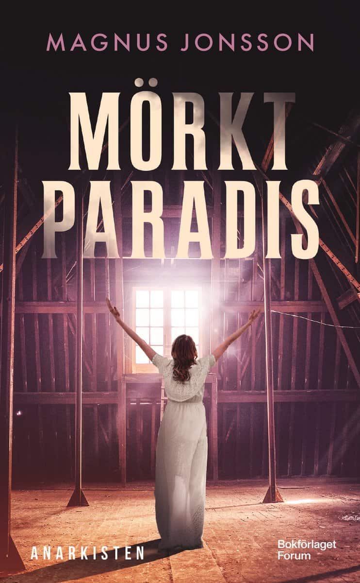 Magnus Jonsson : Mörkt paradis