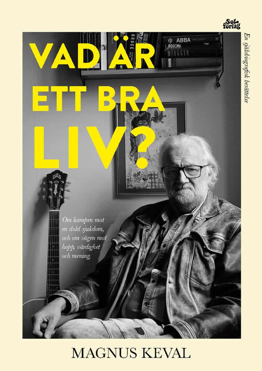 Magnus Keval : Vad är ett bra liv?