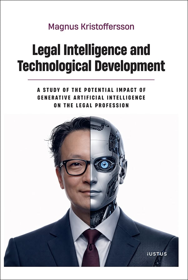 Magnus Kristoffersson : Legal intelligence and technological development