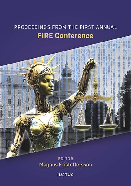 Magnus Kristoffersson : Proceedings from the first annual international FIRE conference