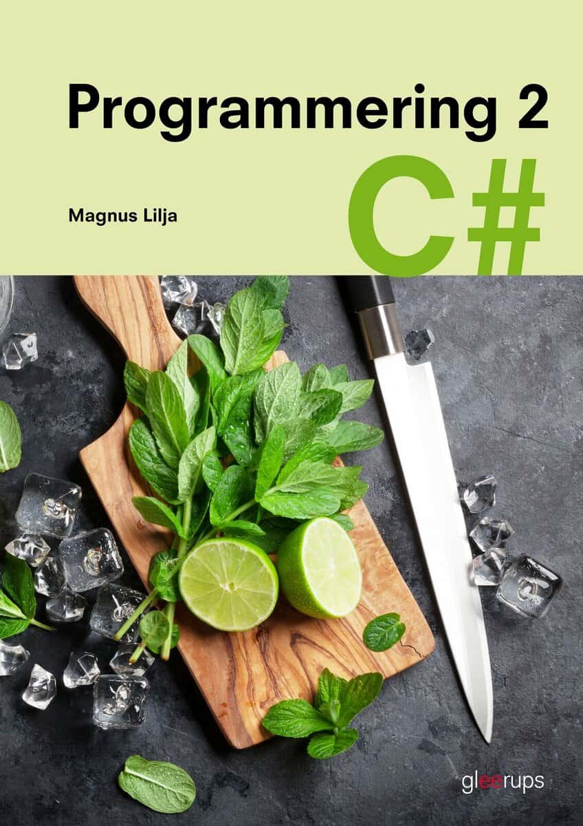 Magnus Lilja : Programmering 2 C#
