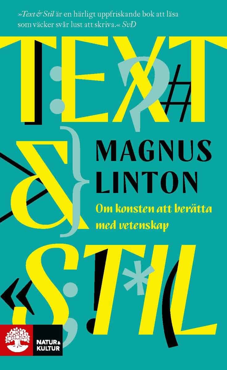 Magnus Linton : Text & stil : om konsten att berätta med vetenskap