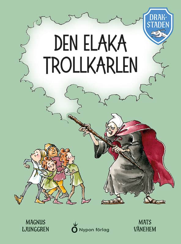 Magnus Ljunggren : Den elaka trollkarlen