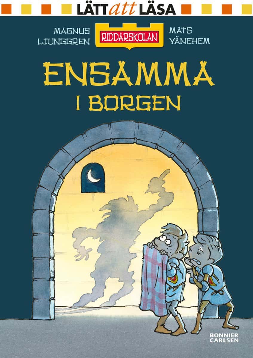 Magnus Ljunggren : Ensamma i borgen