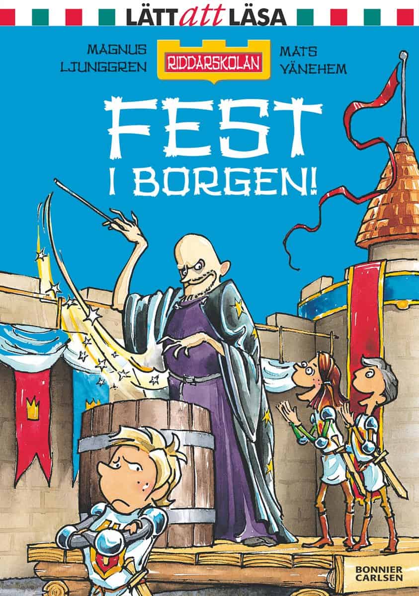 Magnus Ljunggren : Fest i borgen!