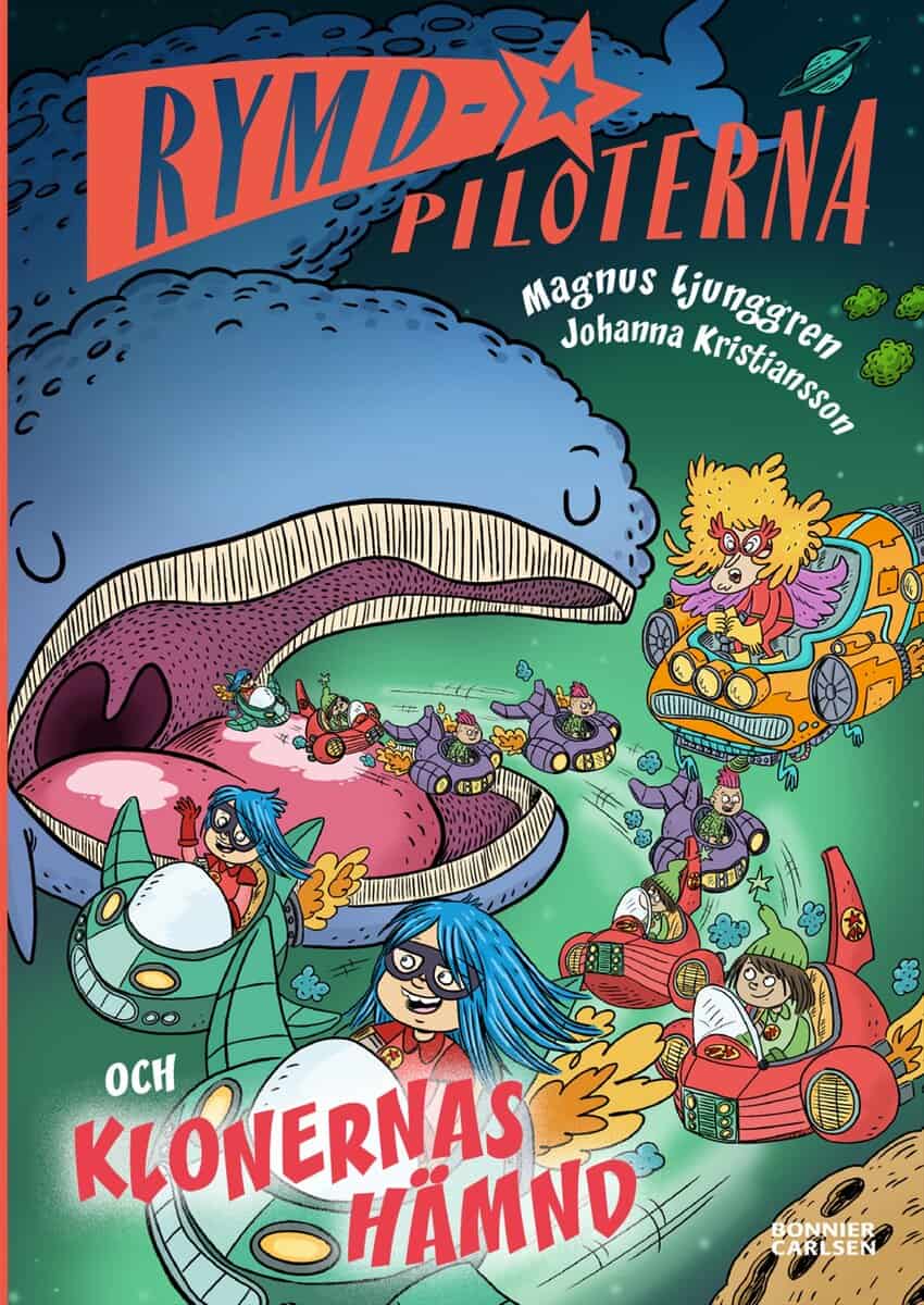 Magnus Ljunggren : Rymdpiloterna och klonernas hämnd