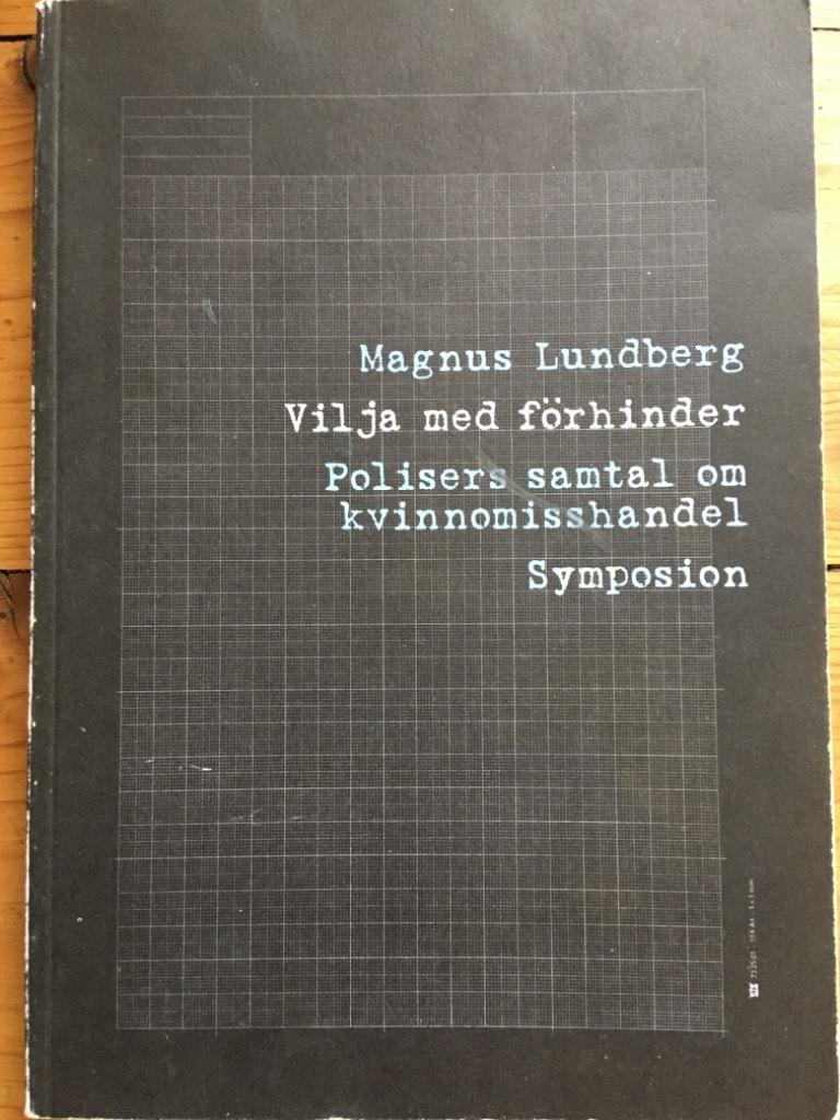 Magnus Lundberg : Vilja med förhinder