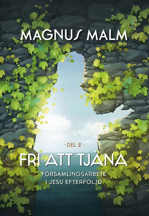 Magnus Malm : Församlingsarbete i Jesu efterföljd